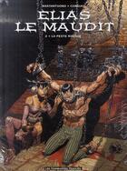 Couverture du livre « Elias le maudit ; t.1 et t.2 » de Sylviane Corgiat et Corrado Mastantuono aux éditions Humanoides Associes