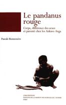 Couverture du livre « Le pandanus rouge » de Pascale Bonnemere aux éditions Editions De La Maison Des Sciences De L'homme