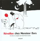 Couverture du livre « Reveillon Chez Monsieur Ours » de Paul Owen-Lewis aux éditions Milan