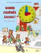 Couverture du livre « Bonne journée Sacha ! » de Tor Freeman aux éditions Milan
