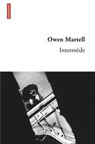 Couverture du livre « Intermède » de Owen Martell aux éditions Autrement