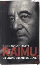 Couverture du livre « Raimu ; un grand enfant de génie » de Isabelle Nohain-Raimu aux éditions Cherche Midi