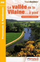 Couverture du livre « La vallée de la Vilaine... à pied ; 35 -PR - P354 (2e édition) » de  aux éditions Ffrp