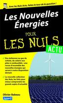 Couverture du livre « Nouvelles énergies pour les nuls ; actu » de Guimier Laurent aux éditions First