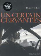 Couverture du livre « Un certain Cervantès » de Christian Lax aux éditions Futuropolis