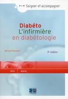 Couverture du livre « Diabéto ; l'infirmière en diabétologie (3e édition) » de Bernard Maunand aux éditions Lamarre