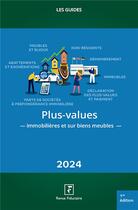 Couverture du livre « Plus-values immobilieres et sur biens meubles 2024 » de Les Specialistes aux éditions Revue Fiduciaire