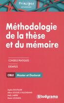Couverture du livre « Méthodologie de la thèse et du mémoire » de Sophie Boutillier aux éditions Studyrama