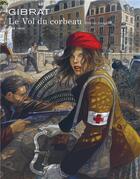 Couverture du livre « Le vol du corbeau ; intégrale » de Jean-Pierre Gibrat aux éditions Dupuis