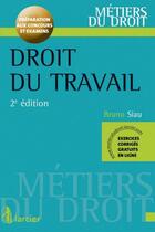 Couverture du livre « Droit du travail - 2eme edition » de Siau B. aux éditions Larcier