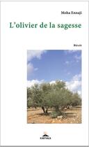 Couverture du livre « L'olivier de la sagesse » de Moha Ennaji aux éditions Karthala