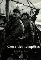 Couverture du livre « Ceux des tempêtes » de Alain Du Manoir aux éditions L'ancre De Marine