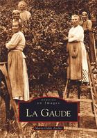 Couverture du livre « La Gaude » de Marie-Odile Ascher aux éditions Editions Sutton