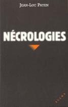 Couverture du livre « Necrologies » de Jean-Luc Payen aux éditions Zulma