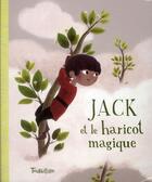 Couverture du livre « Jack et le haricot magique » de Julie Faulques et Camille Guenot aux éditions Tourbillon