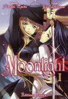 Couverture du livre « Moonlight Tome 1 » de Masaki Wachi et Yu Tachibana aux éditions Asuka