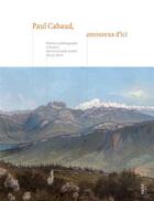 Couverture du livre « Paul Cabaud, amoureux d'ici » de  aux éditions Fage