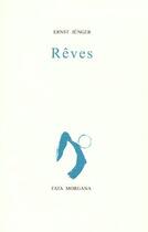 Couverture du livre « Rêves » de Ernst Junger aux éditions Fata Morgana