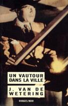 Couverture du livre « Un vautour dans la ville » de Van De Wetering Janwillem aux éditions Rivages