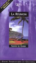 Couverture du livre « La reunion - suivez le guide » de  aux éditions Orphie