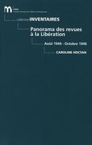 Couverture du livre « Panorama des revues à la liberation » de Caroline Hoctan aux éditions Centre Pompidou