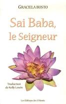 Couverture du livre « Sai baba, le seigneur » de Graciella Busto aux éditions 3 Monts