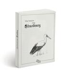 Couverture du livre « Une histoire avec Strasbourg ; cigogne » de Anne Calife et Lolo Wagner aux éditions The Menthol House