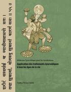 Couverture du livre « Application des traitements ayurvédiques à tous les âges de la vie ; médecine ayurvedique pour les Occidentaux » de Vaidya Atreya Smith aux éditions Ieev