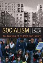 Couverture du livre « Socialism » de Szalai Erzsebet aux éditions Epagine