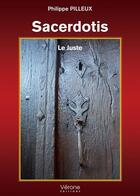 Couverture du livre « Sacerdotis le juste » de Philippe Pilleux aux éditions Verone