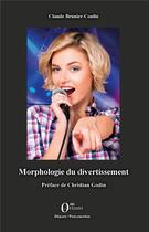 Couverture du livre « Morphologie du divertissement ; l'émission 