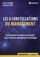 Couverture du livre « Les 6 constellations du management » de Olivier Delorme et Benjamin Sachs aux éditions Gereso