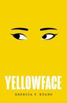 Couverture du livre « Yellowface » de Rebecca F. Kuang aux éditions Harper Collins Uk