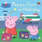 Couverture du livre « PEPPA PIG ; Peppa goes on holiday » de  aux éditions Ladybird