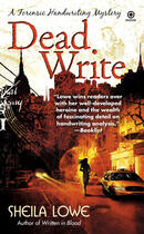 Couverture du livre « Dead Write » de Lowe Sheila aux éditions Penguin Group Us