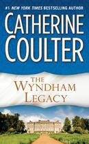 Couverture du livre « The Wyndham Legacy » de Catherine Coulter aux éditions Penguin Group Us