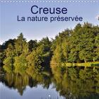 Couverture du livre « Creuse la nature preservee calendrier mural 2020 300 300 mm square - la creuse un departement rural » de Didier Sibourg aux éditions Calvendo