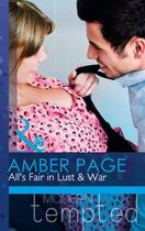 Couverture du livre « All's Fair in Lust & War (Mills & Boon Modern Tempted) » de Page Amber aux éditions Mills & Boon Series