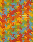 Couverture du livre « Jim Isermann : works 1980-2020 » de Jim Isermann aux éditions Radius Books