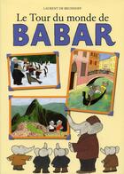 Couverture du livre « Le tour du monde de Babar » de Laurent De Brunhoff aux éditions Hachette