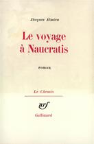 Couverture du livre « Le voyage a naucratis » de Jacques Almira aux éditions Gallimard