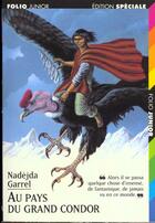 Couverture du livre « Au pays du grand condor » de Nadjda Garrel aux éditions Gallimard-jeunesse
