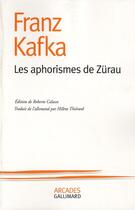 Couverture du livre « Les aphorismes de Zürau » de Franz Kafka aux éditions Gallimard