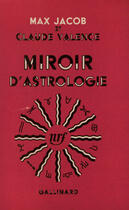 Couverture du livre « Miroir d'astrologie » de Valence/Jacob aux éditions Gallimard (patrimoine Numerise)