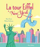 Couverture du livre « La tour Eiffel à New York » de Mymi Doinet et Melanie Roubineau aux éditions Nathan