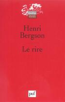 Couverture du livre « Le rire (12ed) » de Henri Bergson aux éditions Puf