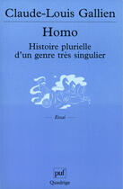 Couverture du livre « Homo » de Claude-Louis Gallien aux éditions Puf