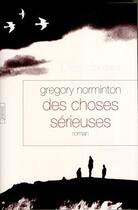 Couverture du livre « Des choses serieuses » de Gregory Norminton aux éditions Grasset Et Fasquelle