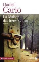 Couverture du livre « La maison des frères Conan » de Daniel Cario aux éditions Presses De La Cite