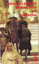 Couverture du livre « Marcus aper et laureolus » de Anne De Leseleuc aux éditions 10/18